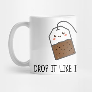 Drop it like its hot Mug